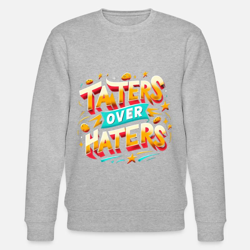 taters sur haters 12 - Sweat bio CHANGER Stanley/Stella Unisexe - gris chiné