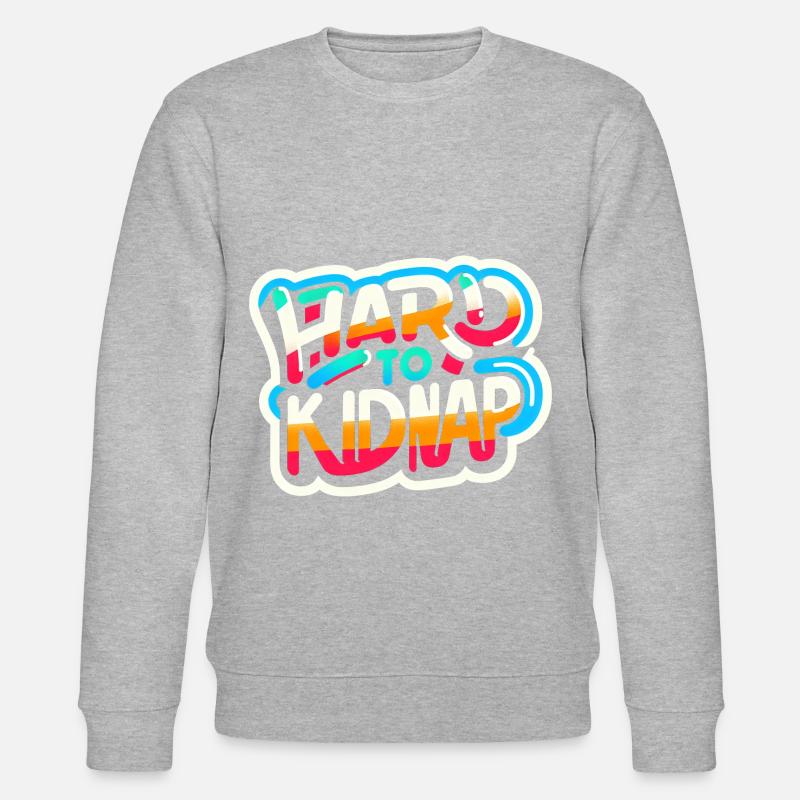 Difficile à kidnapper 7 - Sweat bio CHANGER Stanley/Stella Unisexe - gris chiné