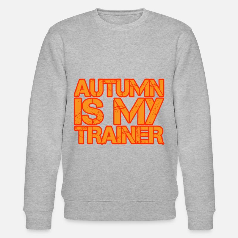 L’automne est mon entraîneur - Sweat bio CHANGER Stanley/Stella Unisexe - gris chiné