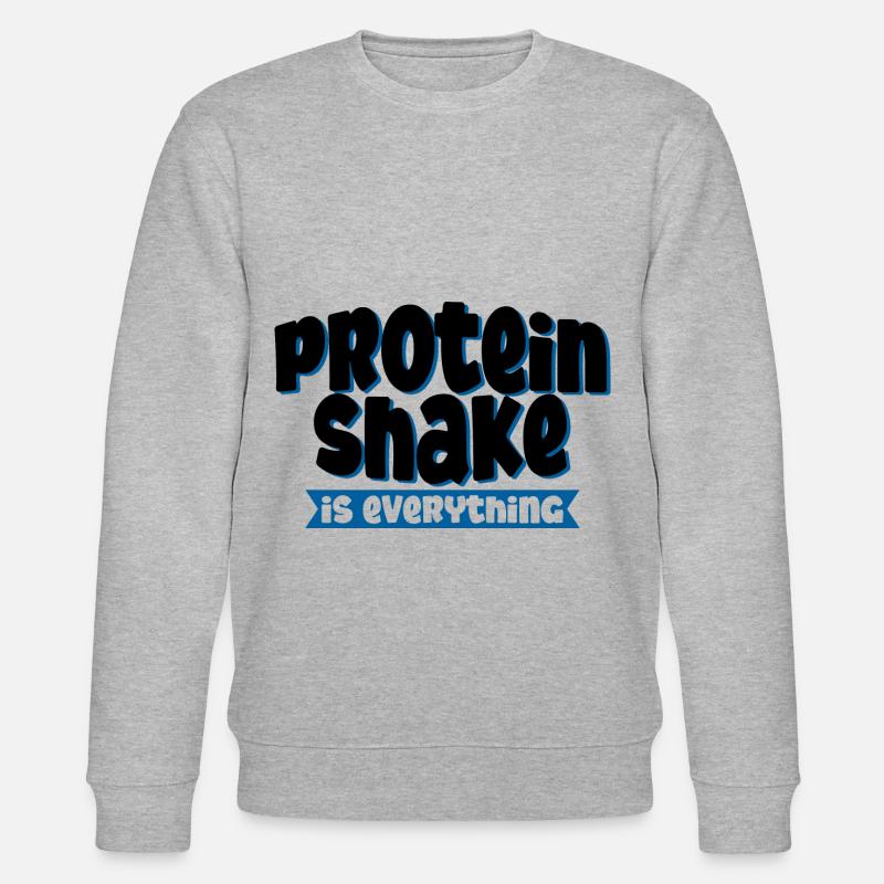 Protein Shake Is Everything 4 - Stanley/Stella Unisex Bio-Sweatshirt CHANGER  - Grau meliert