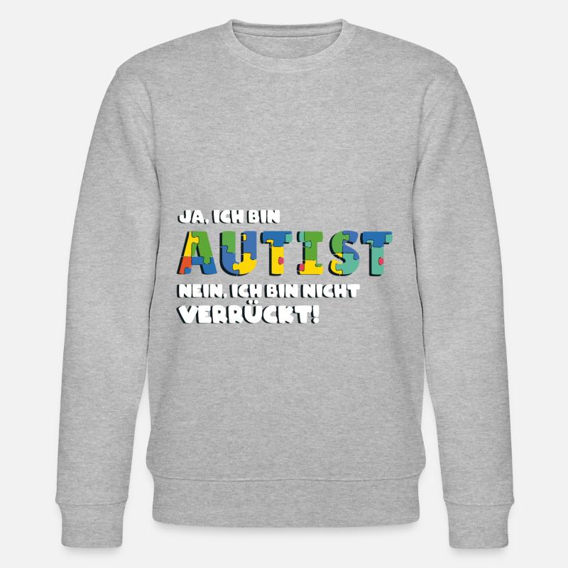 Autismus Bewusstsein Bunte Asperger Spruch - Stanley/Stella Unisex Bio-Sweatshirt CHANGER  - Grau meliert