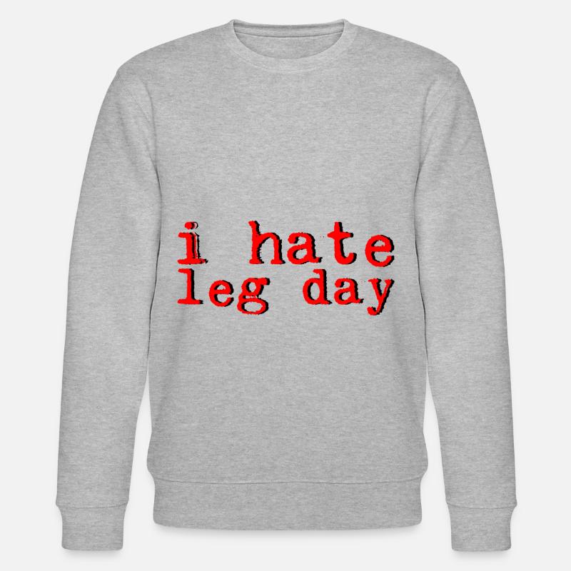 I Hate Leg Day 8 - Stanley/Stella Unisex Bio-Sweatshirt CHANGER  - Grau meliert