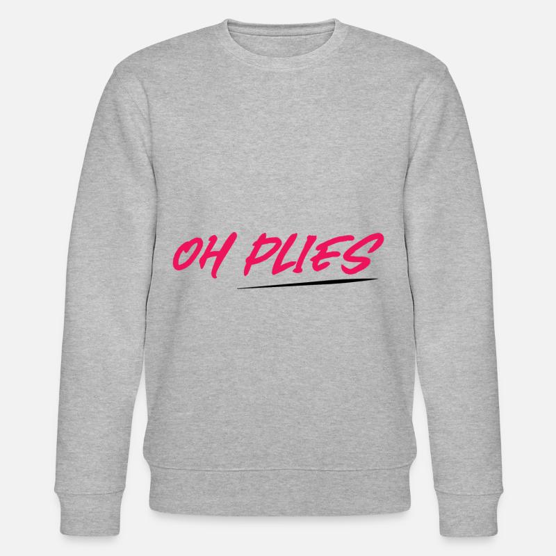 Oh Plies 4 - Stanley/Stella CHANGER Unisex Organic Sweatshirt - heather grey