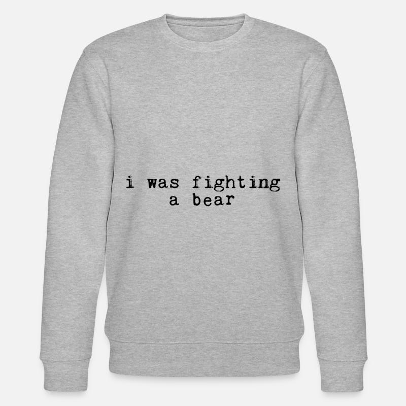 Je combattais un ours 12 - Sweat bio CHANGER Stanley/Stella Unisexe - gris chiné
