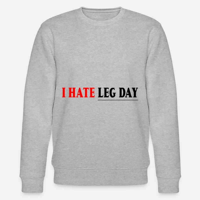 I Hate Leg Day 7 - Stanley/Stella Unisex Bio-Sweatshirt CHANGER  - Grau meliert