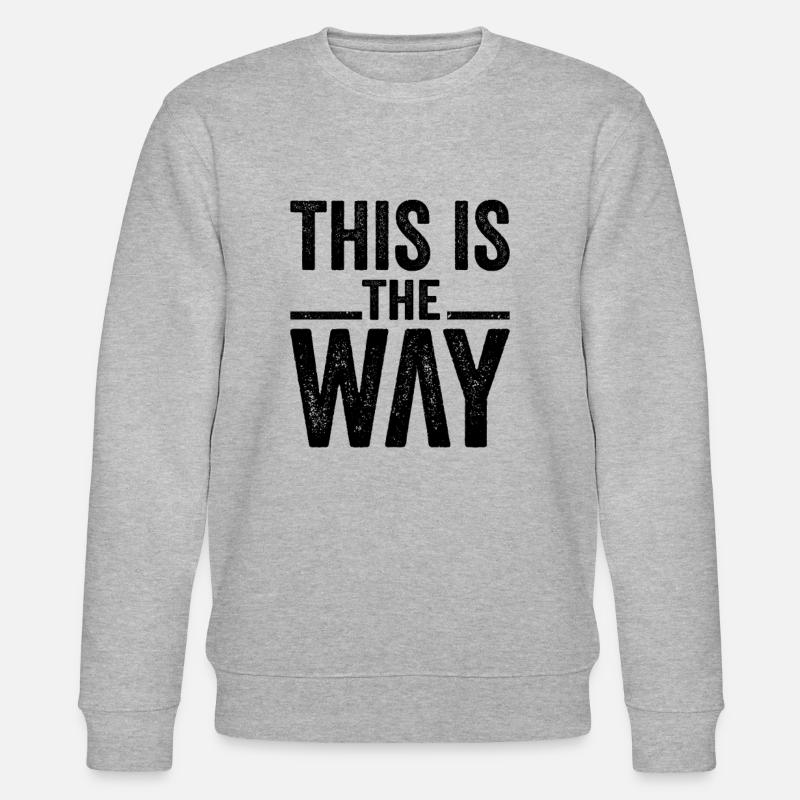 This Is The Way - Stanley/Stella Unisex Bio-Sweatshirt CHANGER  - Grau meliert