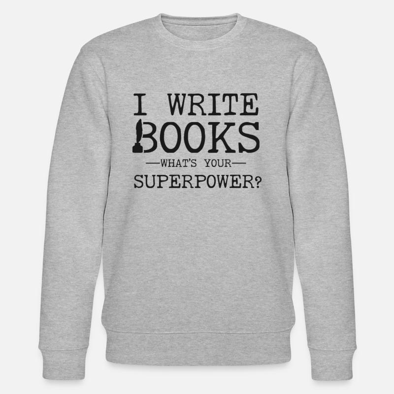 Writing Novel Writer & Published - Stanley/Stella CHANGER Unisex Organic Sweatshirt - heather grey