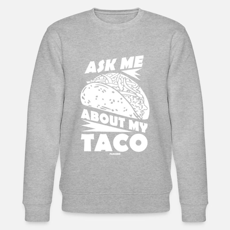 Ask Me About My Taco - Stanley/Stella Unisex Bio-Sweatshirt CHANGER  - Grau meliert