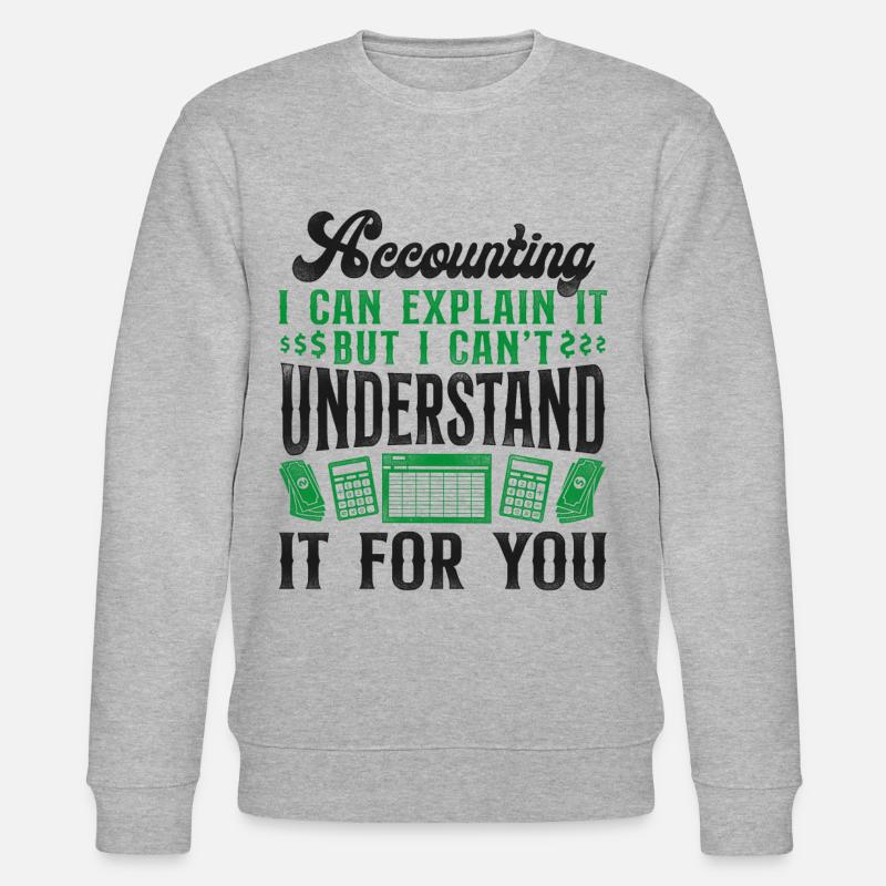 Comptable Comptable Comptable Comptabilité - Sweat bio CHANGER Stanley/Stella Unisexe - gris chiné
