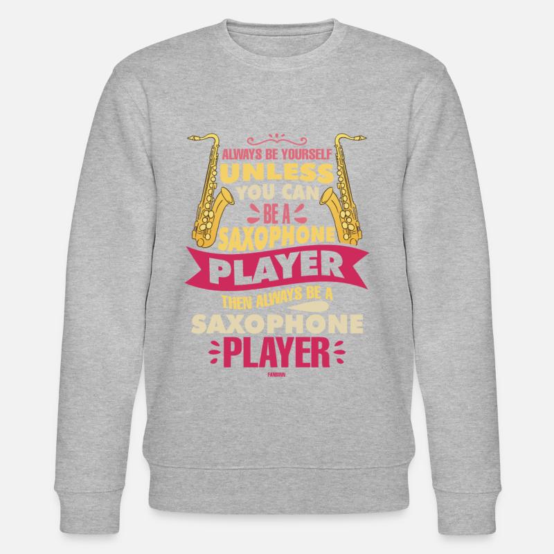 Always Be Yourself Saxophone Player - Stanley/Stella Unisex Bio-Sweatshirt CHANGER  - Grau meliert
