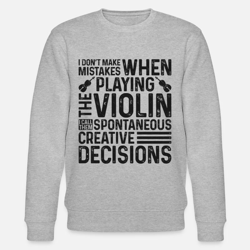 Violin Violinist I Don't Make - Stanley/Stella Unisex Bio-Sweatshirt CHANGER - Grau meliert