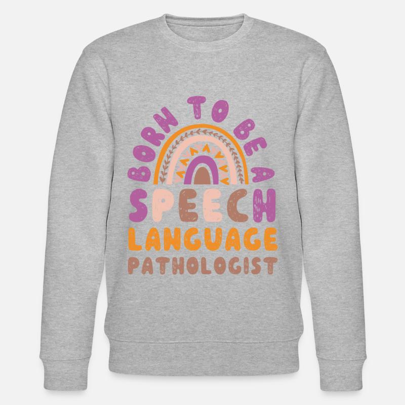 Speech Therapist Therapy Assistant - Stanley/Stella CHANGER Unisex Organic Sweatshirt - heather grey