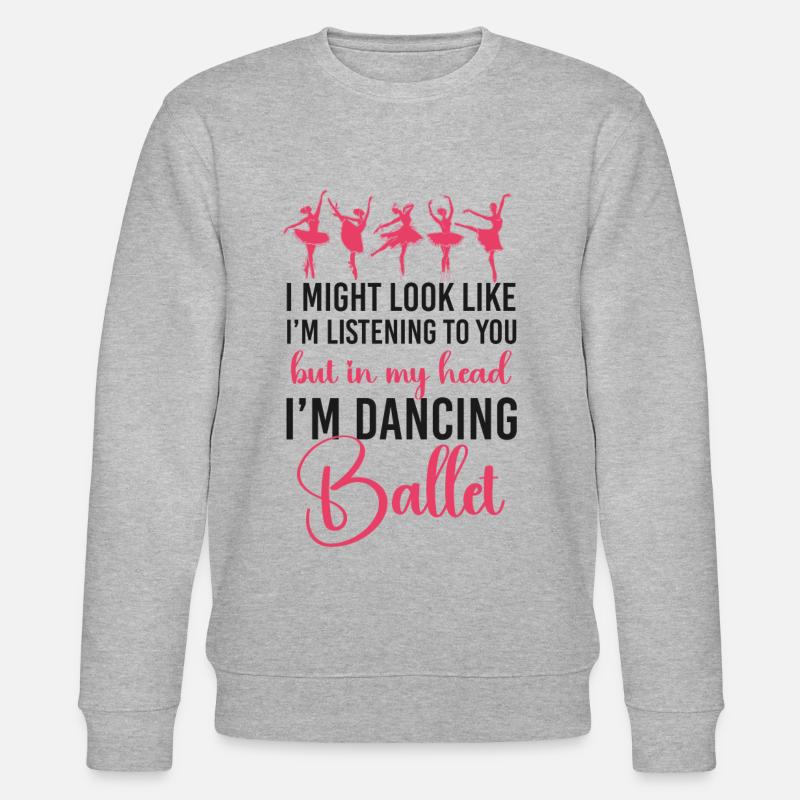 Ballet Danseuse Danse Ballerine - Sweat bio CHANGER Stanley/Stella Unisexe - gris chiné