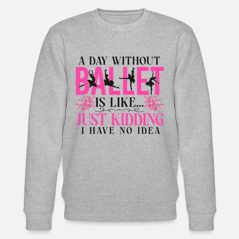 Ballet Danseuse Danse Ballerine - Sweat bio CHANGER Stanley/Stella Unisexe - gris chiné