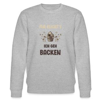 Lustiger Backen Spruch Geschenk backwaren - Stanley/Stella Unisex Bio-Sweatshirt CHANGER  - Grau meliert - Vorne - Nik (191cm) & Marisol (170cm)