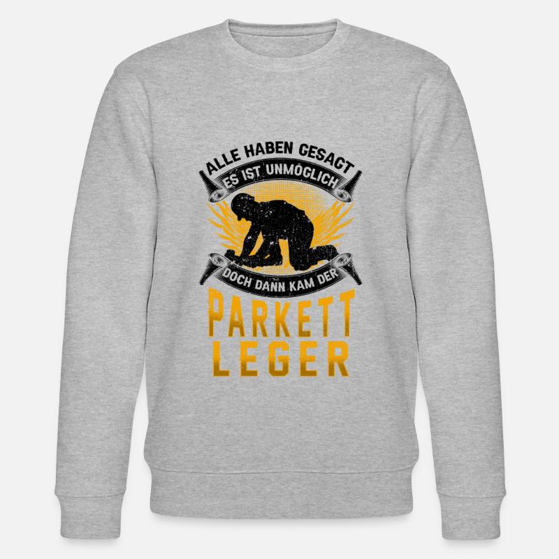 Parkettleger unmöglich Fußbodenleger - Stanley/Stella Unisex Bio-Sweatshirt CHANGER  - Grau meliert