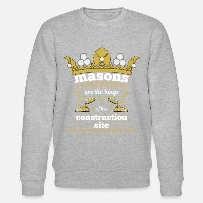 MAÇONS - les rois du chantier - Sweat bio CHANGER Stanley/Stella Unisexe - undefined