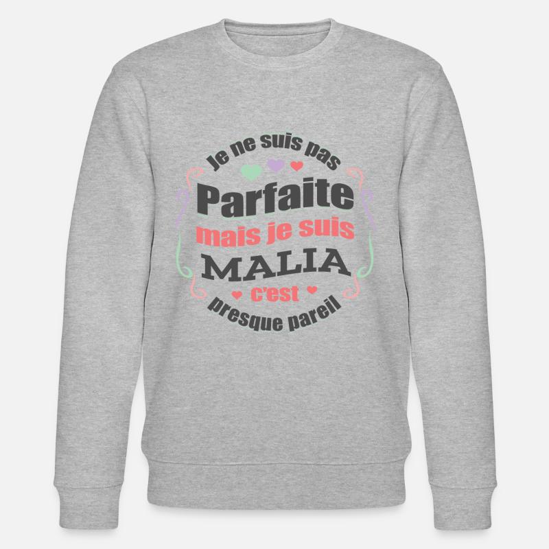 MALIA PARFAITE - PRENOM MALIA - Sweat bio CHANGER Stanley/Stella Unisexe - gris chiné