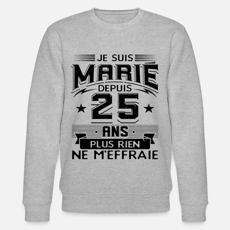Anniversaire 25 Ans De Mariage - Sweat bio CHANGER Stanley/Stella Unisexe - gris chiné