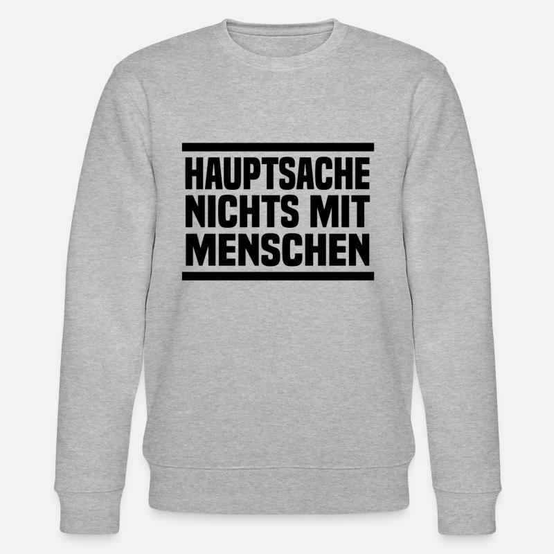 Hauptsache nichts mit Menschen - Stanley/Stella Unisex Bio-Sweatshirt CHANGER  - Grau meliert