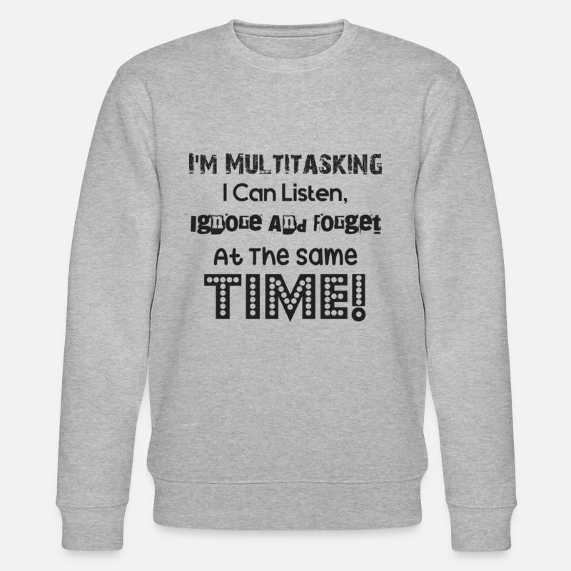 ADHD - I'm multitasking - Stanley/Stella CHANGER Unisex Organic Sweatshirt - heather grey