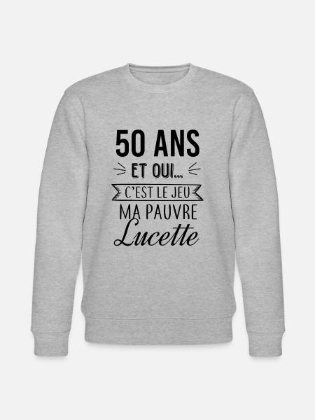 Pauvre Lucette 50 ans - Sweat bio CHANGER Stanley/Stella Unisexe - gris chiné