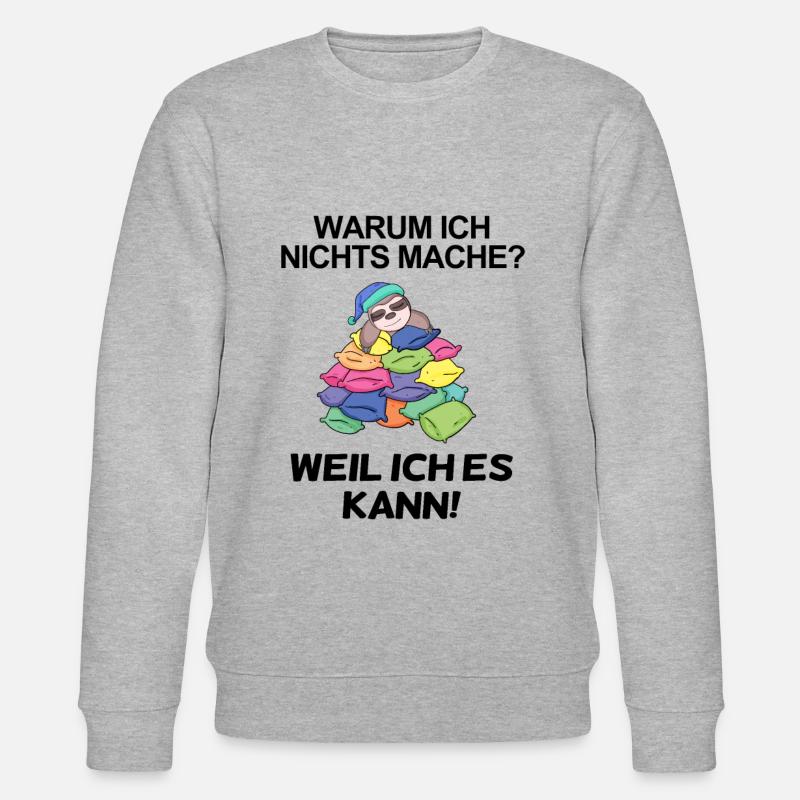 Lustiger Spruch - Nichts machen - Stanley/Stella Unisex Bio-Sweatshirt CHANGER  - Grau meliert