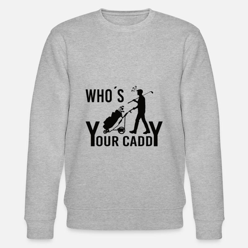 Golf Caddy saying funny - Stanley/Stella CHANGER Unisex Organic Sweatshirt - heather grey