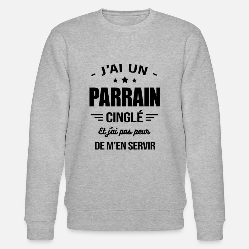 J'AI UN PARRAIN CINGLÉ - Sweat bio CHANGER Stanley/Stella Unisexe - gris chiné