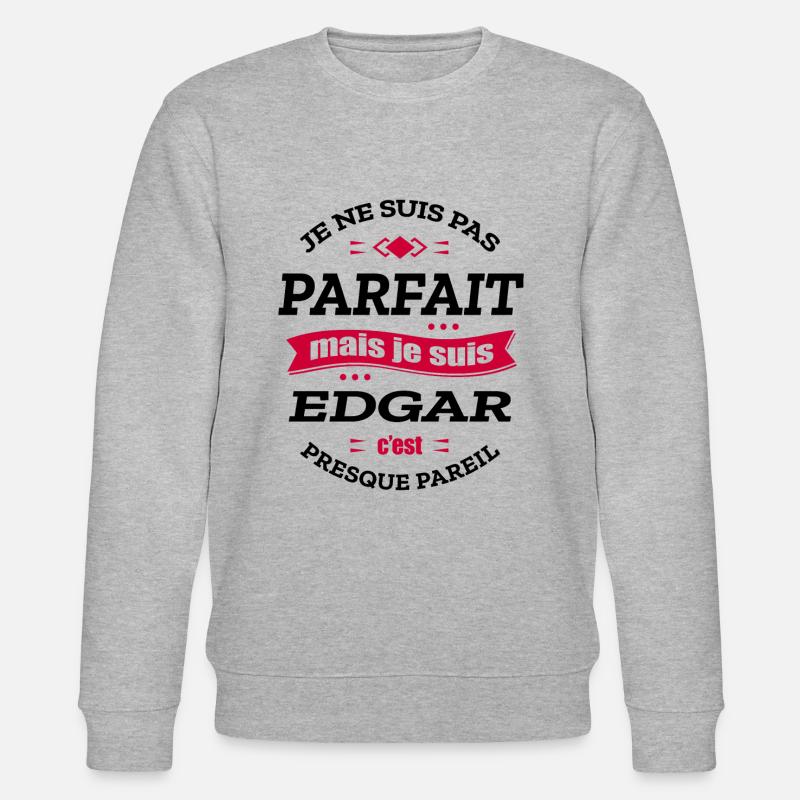 EDGAR PARFAIT - PRENOM EDGAR - Sweat bio CHANGER Stanley/Stella Unisexe - gris chiné