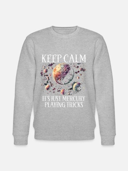 Mercury retrograde - Stanley/Stella CHANGER Unisex Organic Sweatshirt - heather grey