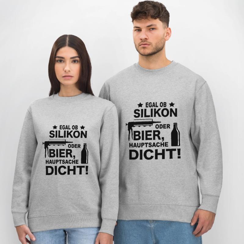 Handwerker Witze Silikon oder Bier Meme Geschenk Stanley/Stella Unisex Bio-Sweatshirt CHANGER 