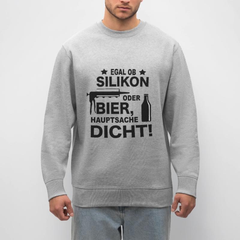 Handwerker Witze Silikon oder Bier Meme Geschenk Stanley/Stella Unisex Bio-Sweatshirt CHANGER 