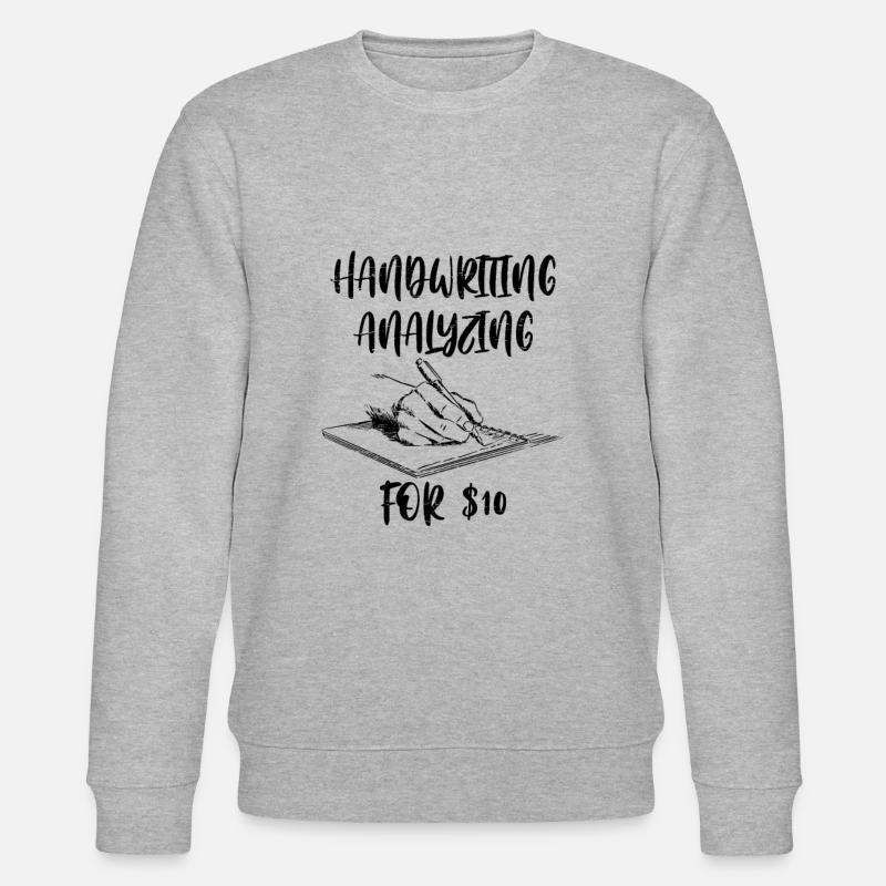 Handwriting Reader Handwriting Reading Funny - Stanley/Stella CHANGER Unisex Organic Sweatshirt - heather grey