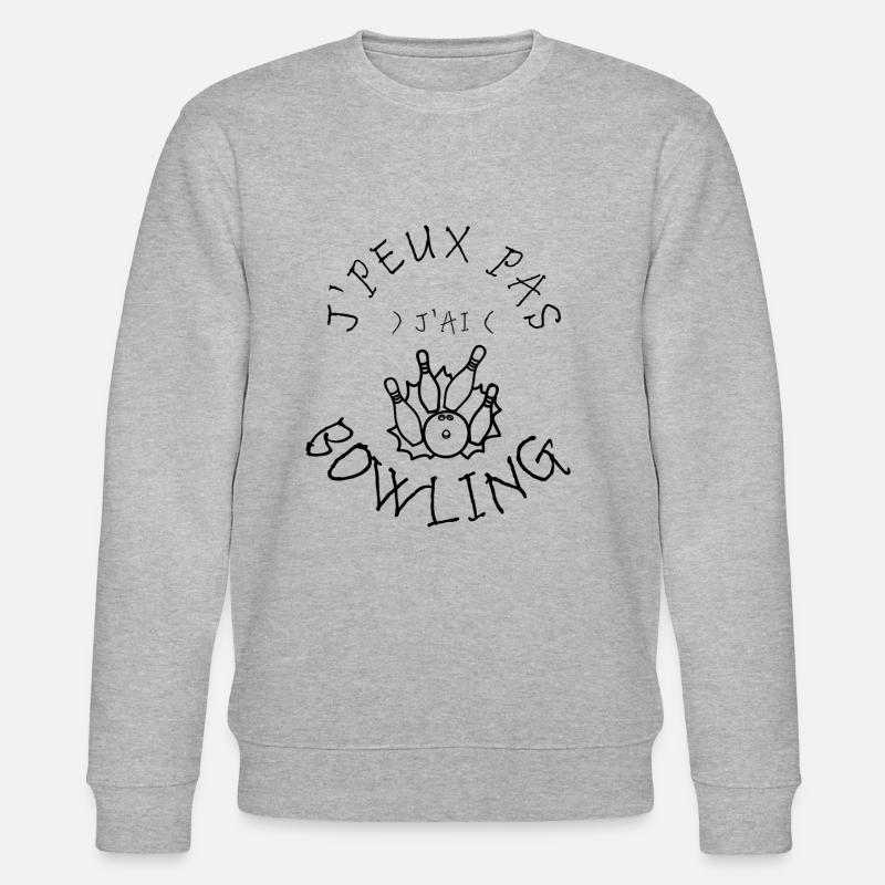 J'peux pas j'ai bowling - Sweat bio CHANGER Stanley/Stella Unisexe - gris chiné