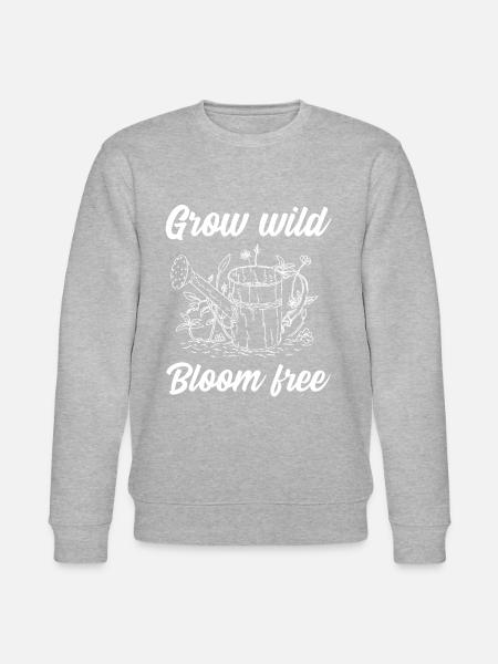 Grow wild bloom free - Stanley/Stella CHANGER Unisex Organic Sweatshirt - heather grey
