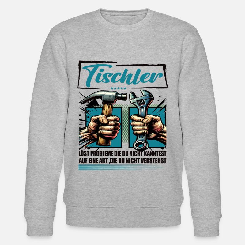 Tischler Beruf mit lustigen Spruch - Stanley/Stella Unisex Bio-Sweatshirt CHANGER  - Grau meliert