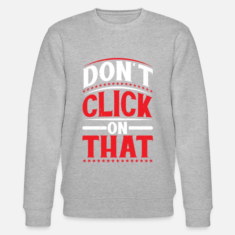 Ne cliquez pas dessus 6 - Sweat bio CHANGER Stanley/Stella Unisexe - gris chiné