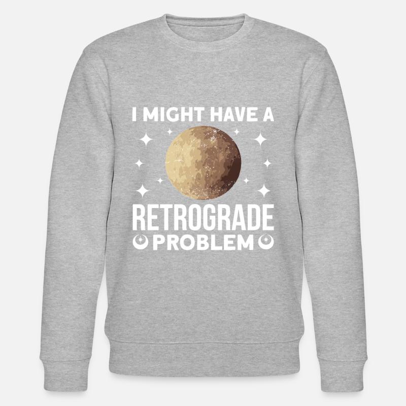 Retrograde planets Mercury retrograde - Stanley/Stella CHANGER Unisex Organic Sweatshirt - heather grey