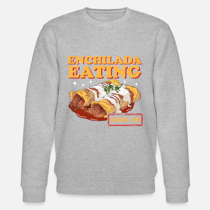 Enchilada mexikanisches Essen Enchiladas Geschenk - Stanley/Stella Unisex Bio-Sweatshirt CHANGER  - undefined