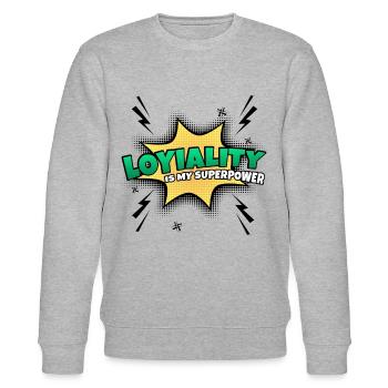 Loyalty is my superpower trait - Stanley/Stella CHANGER Unisex Organic Sweatshirt - heather grey - Front - Nik (191cm) & Marisol (170cm)