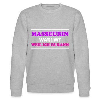 Masseurin Spruch Beruf Massage Masseurin Geschenk - Stanley/Stella Unisex Bio-Sweatshirt CHANGER  - Grau meliert - Vorne - Nik (191cm) & Marisol (170cm)