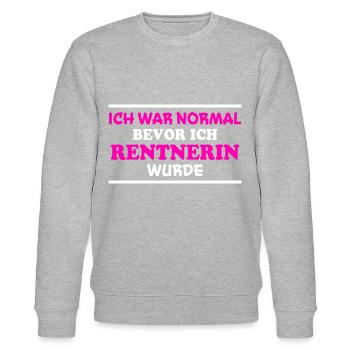 Rentnerin Spruch Ruhestand Oma Rentnerin Geschenk - Stanley/Stella Unisex Bio-Sweatshirt CHANGER  - Grau meliert - Vorne - Nik (191cm) & Marisol (170cm)