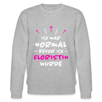 Floristin Spruch Floristik Witz Floristin Geschenk - Stanley/Stella Unisex Bio-Sweatshirt CHANGER  - Grau meliert - Vorne - Nik (191cm) & Marisol (170cm)