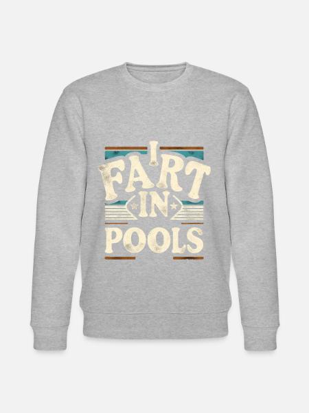 I Fart In Pools 6 - Stanley/Stella CHANGER Unisex Organic Sweatshirt - heather grey