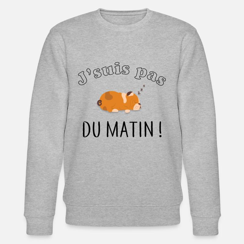 J'suis pas du matin - Sweat bio CHANGER Stanley/Stella Unisexe - gris chiné