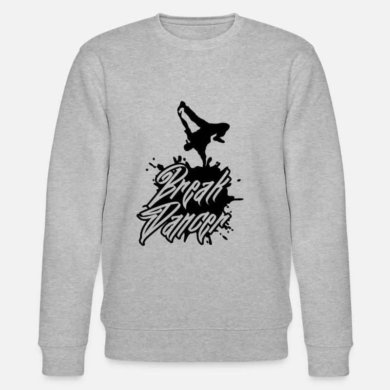 Dance Breakdancer Breakdancing Breakdance Gift - Stanley/Stella CHANGER Unisex Organic Sweatshirt - heather grey