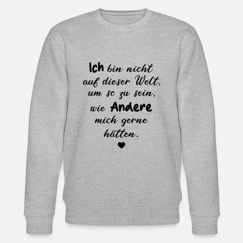 ICH DASEIN WELT SELBSTFINDUNG SELBSTLIEBE GLÜCK - Stanley/Stella Unisex Bio-Sweatshirt CHANGER  - Grau meliert