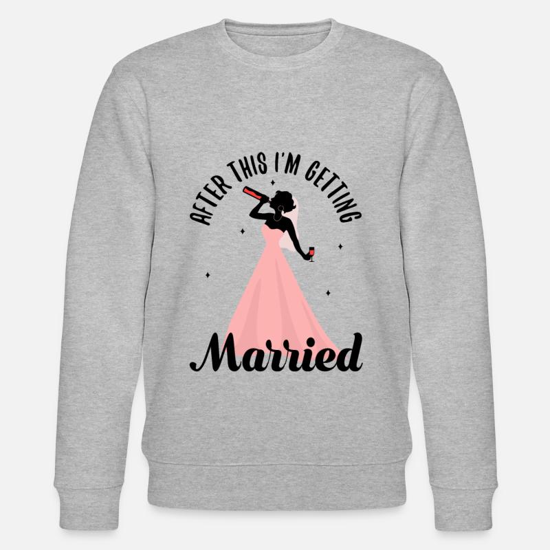 After this im getting married - Stanley/Stella Unisex Bio-Sweatshirt CHANGER  - Grau meliert
