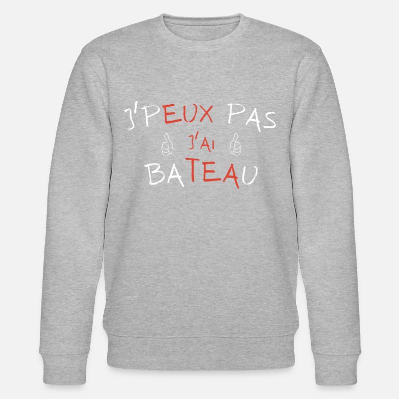 j'peux pas j'ai bateau - Sweat bio CHANGER Stanley/Stella Unisexe - gris chiné